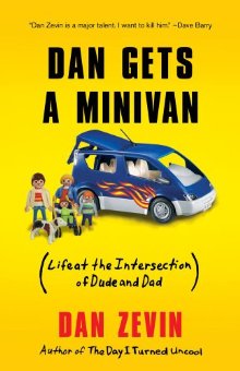 Dan Gets a Minivan Dan Gets a Minivan